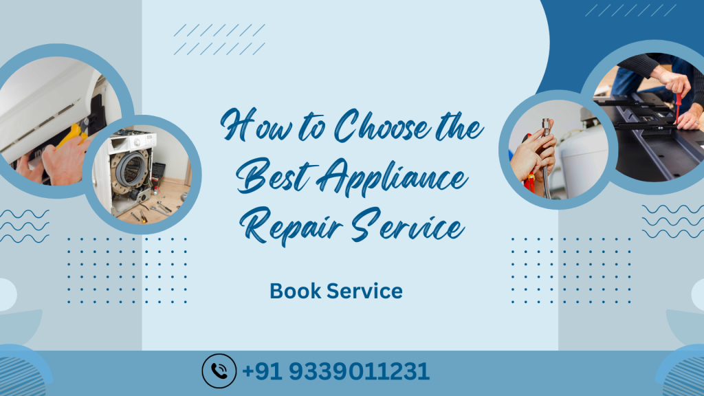 How to Choose the Best Appliance Repair Service